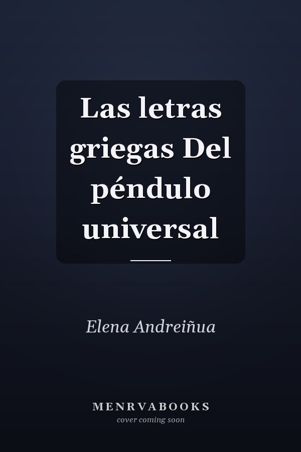 Las letras griegas Del péndulo universal