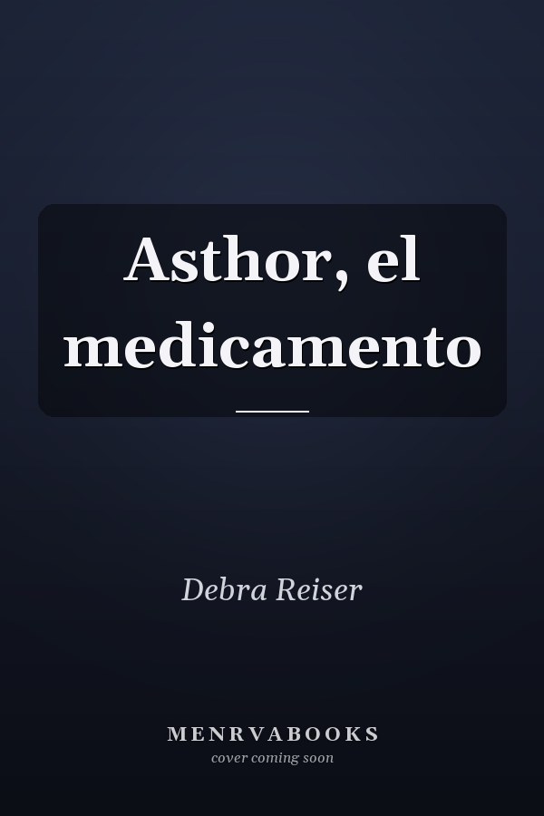 Asthor, el medicamento