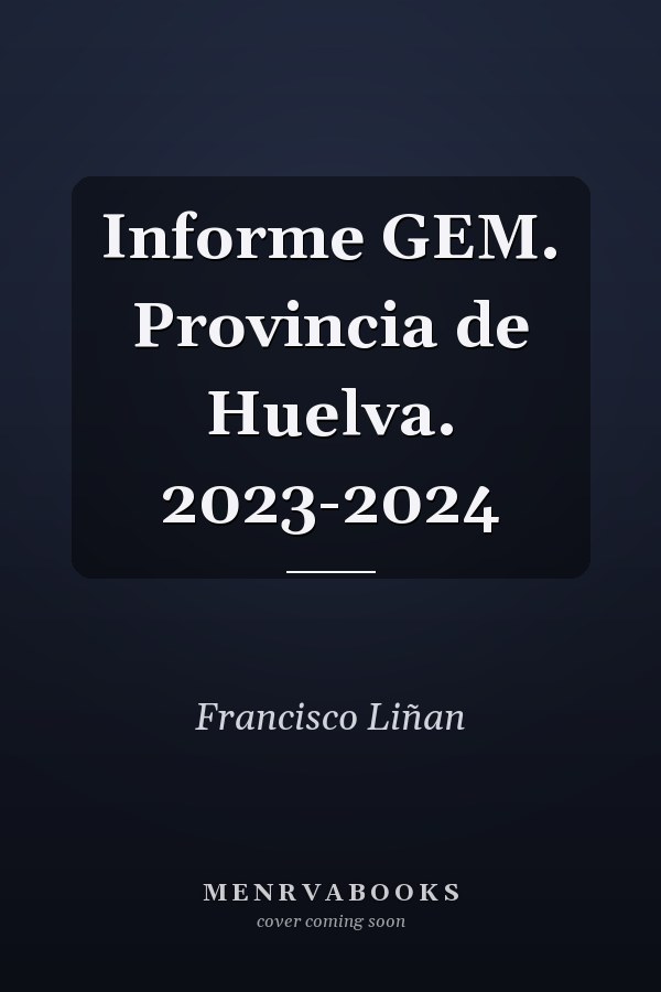 Informe GEM. Provincia de Huelva. 2023-2024