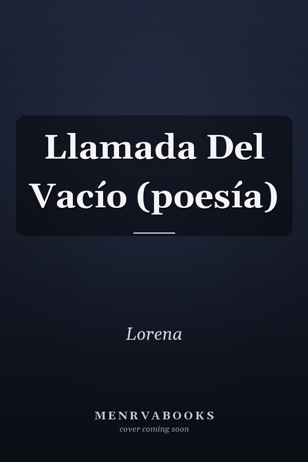 Llamada Del Vacío (poesía)