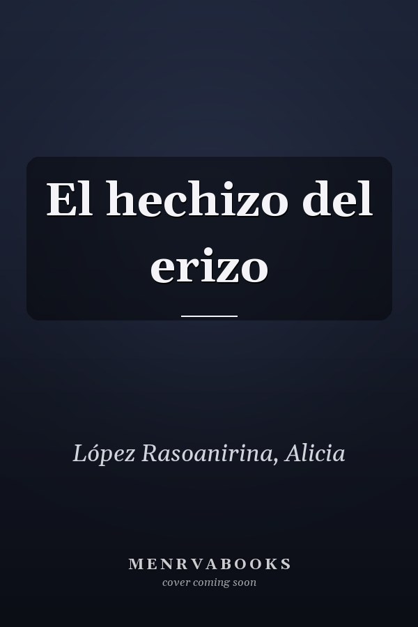 El hechizo del erizo