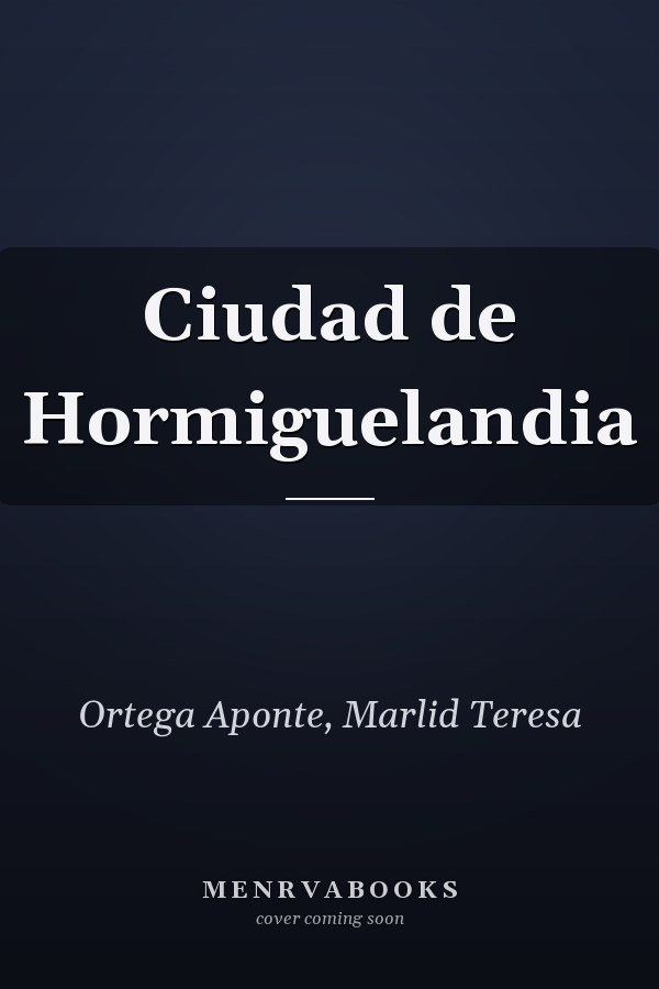 Ciudad de Hormiguelandia