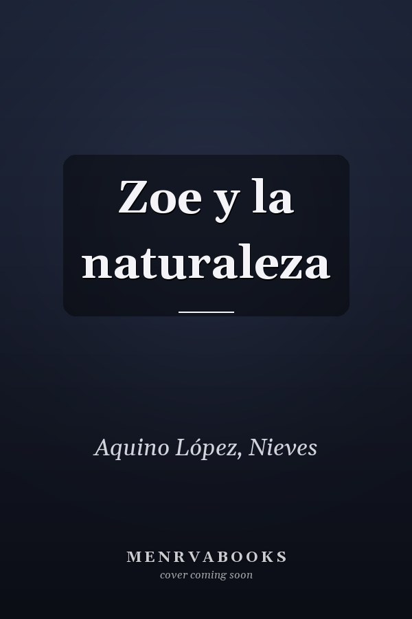 Zoe y la naturaleza