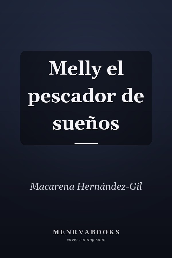 Melly el pescador de sueños