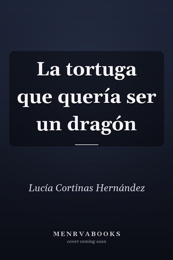 La tortuga que quería ser un dragón