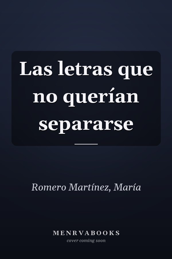 Las letras que no querían separarse