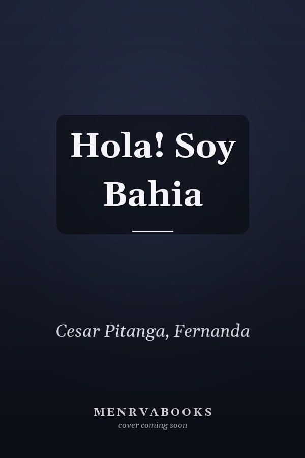 Hola! Soy Bahia