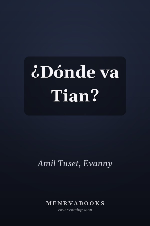 ¿Dónde va Tian?