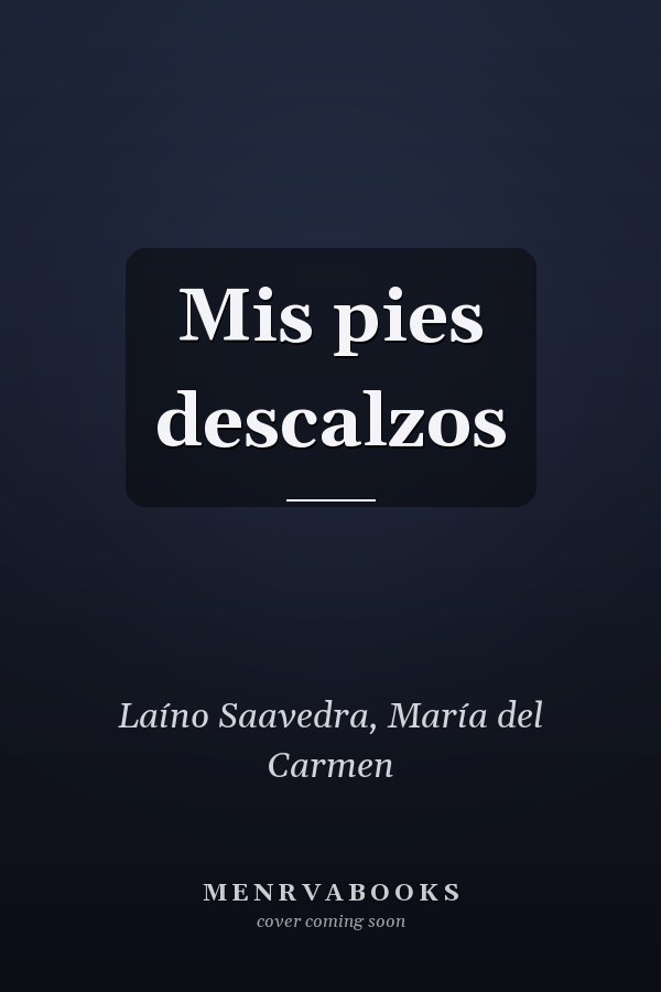 Mis pies descalzos