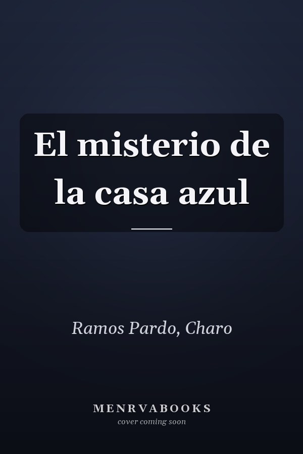 El misterio de la casa azul