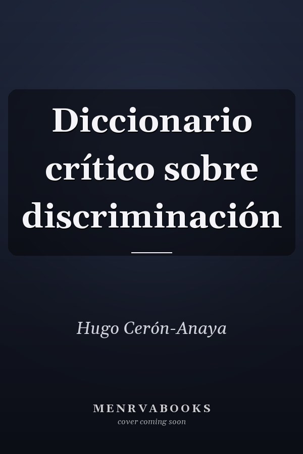Diccionario crítico sobre discriminación