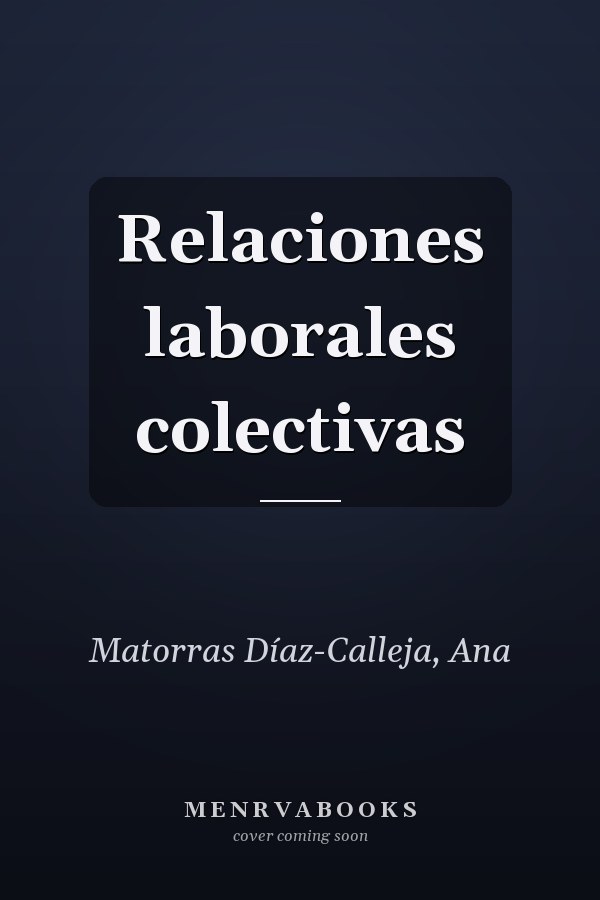 Relaciones laborales colectivas