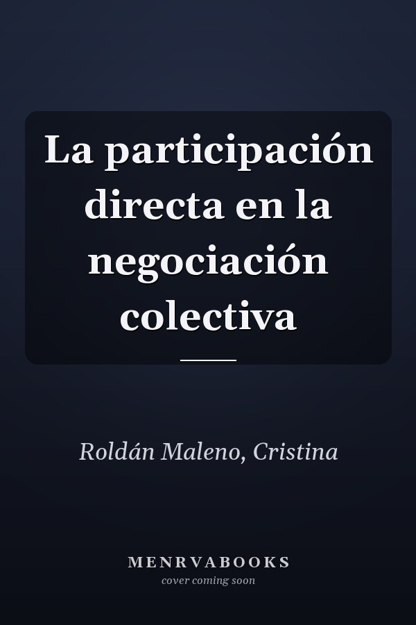 La participación directa en la negociación colectiva