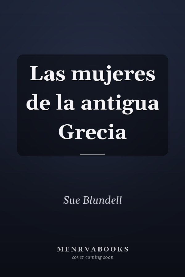 Las mujeres de la antigua Grecia