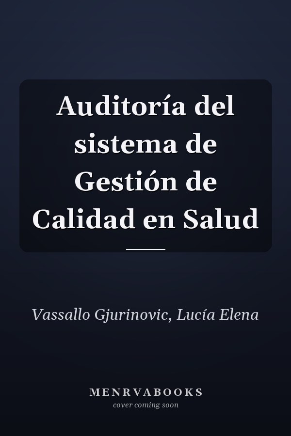 Auditoría del sistema de Gestión de Calidad en Salud