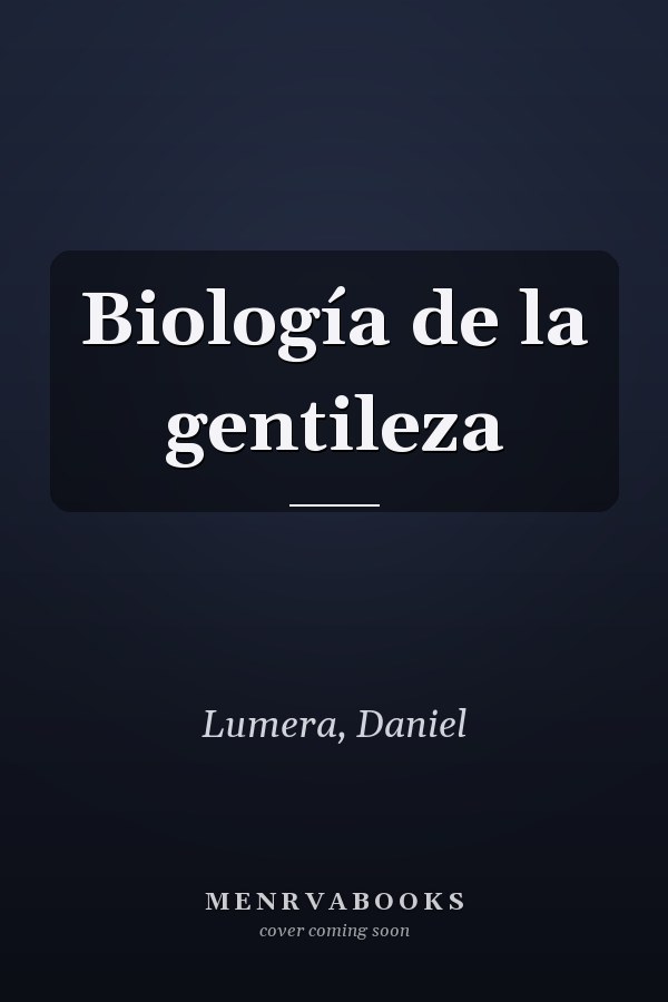 Biología de la gentileza