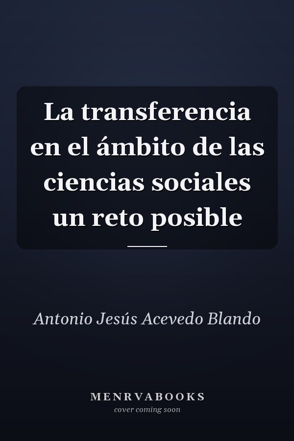 La transferencia en el ámbito de las ciencias sociales un reto posible
