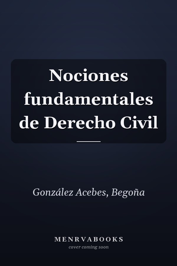 Nociones fundamentales de Derecho Civil