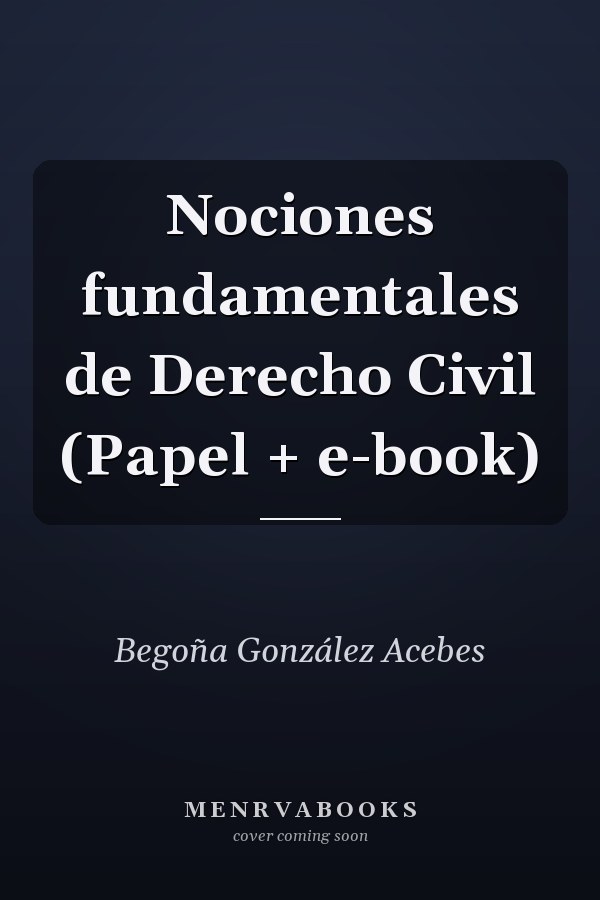 Nociones fundamentales de Derecho Civil (Papel + e-book)