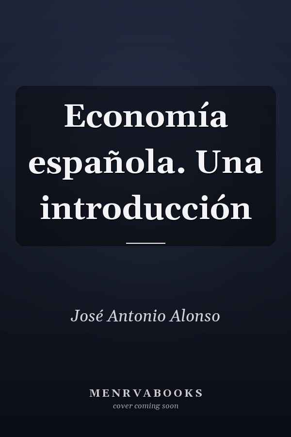 Economía española. Una introducción