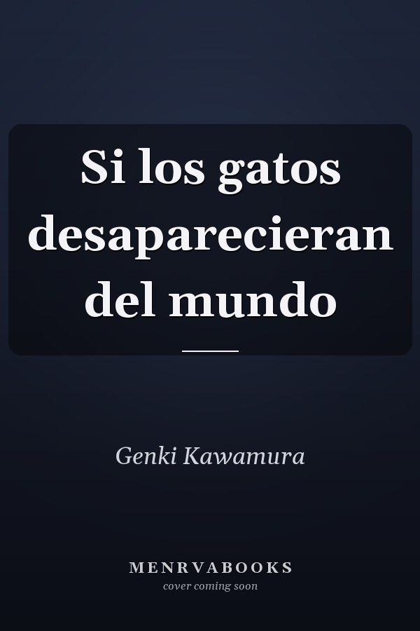 Si los gatos desaparecieran del mundo