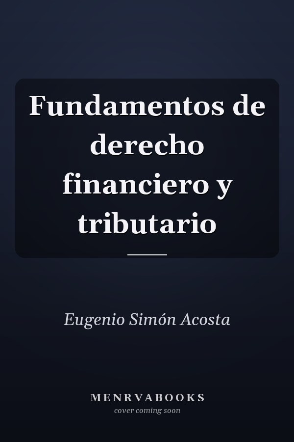 Fundamentos de derecho financiero y tributario