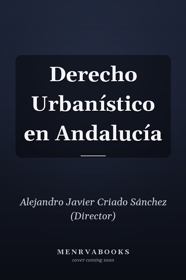 Derecho Urbanístico en Andalucía