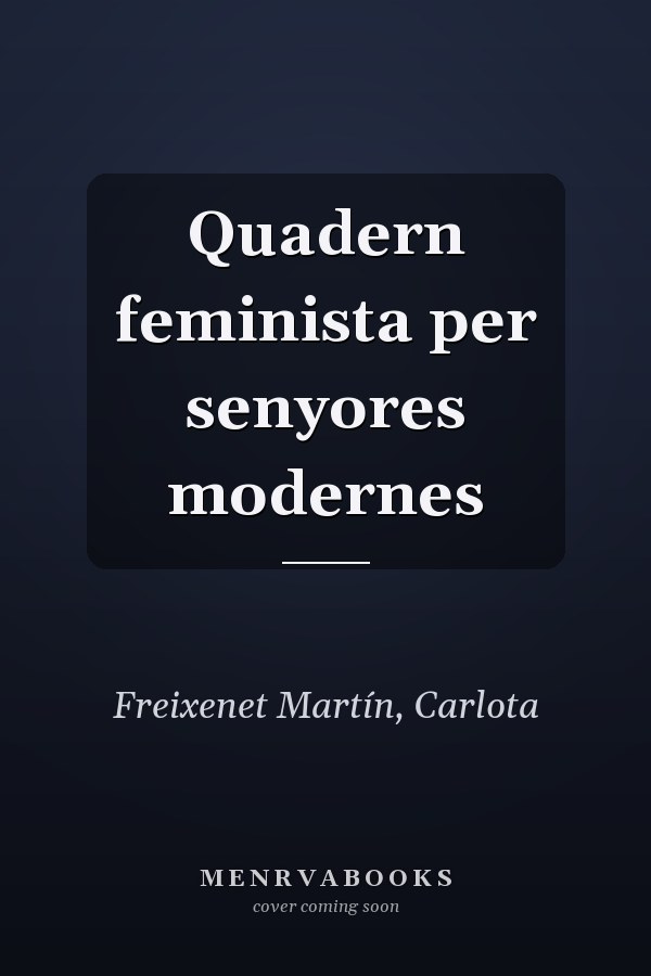 Quadern feminista per senyores modernes