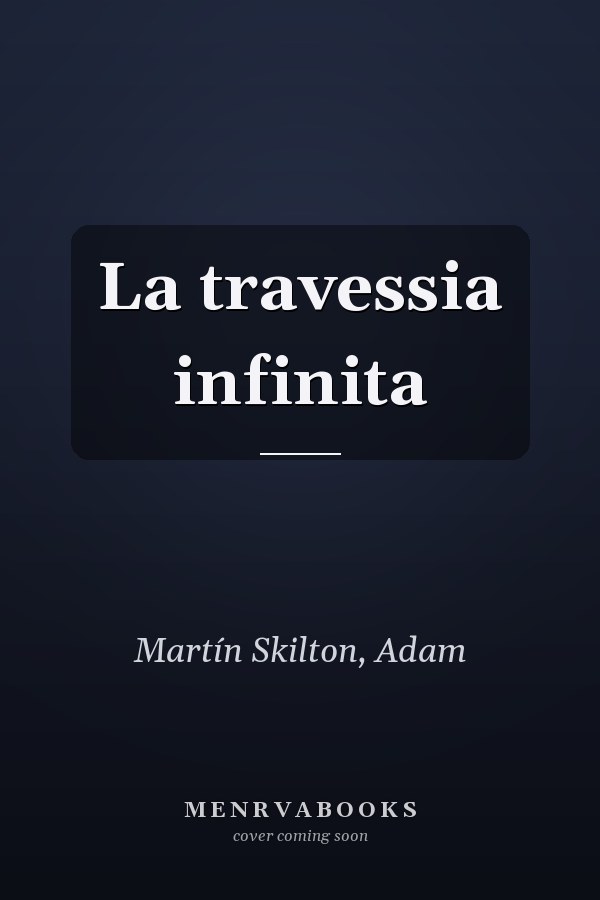 La travessia infinita