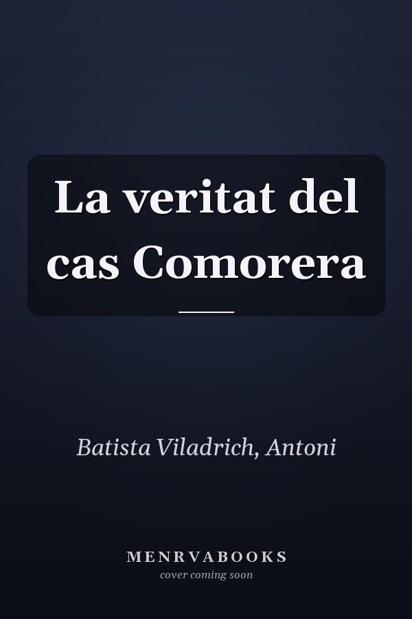 La veritat del cas Comorera