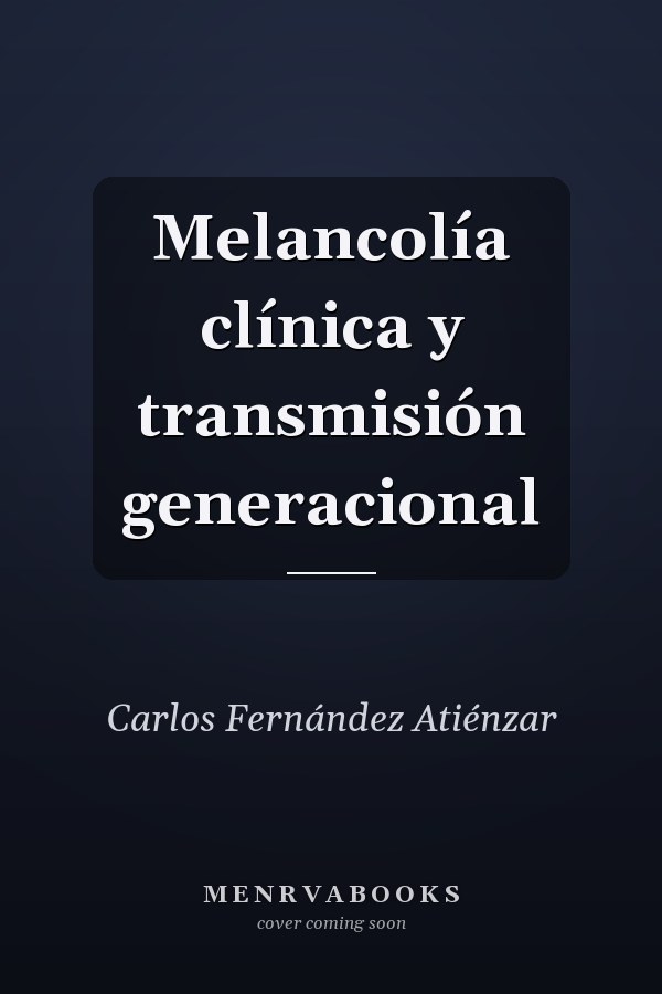 Melancolía clínica y transmisión generacional