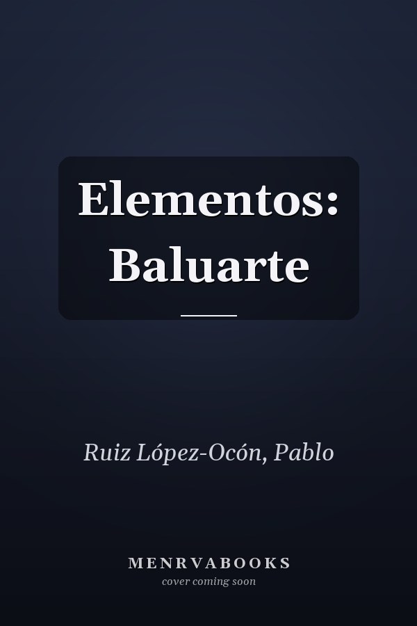 Elementos: Baluarte