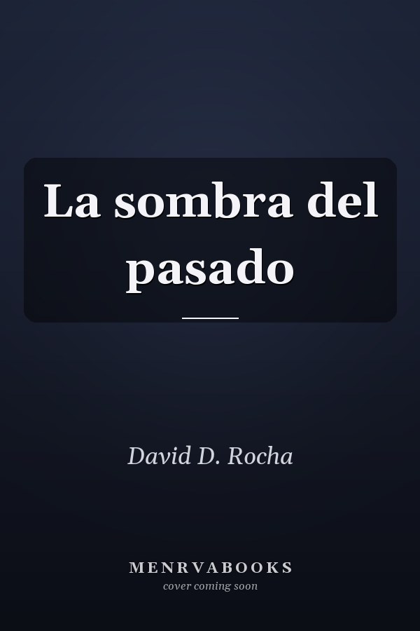 La sombra del pasado