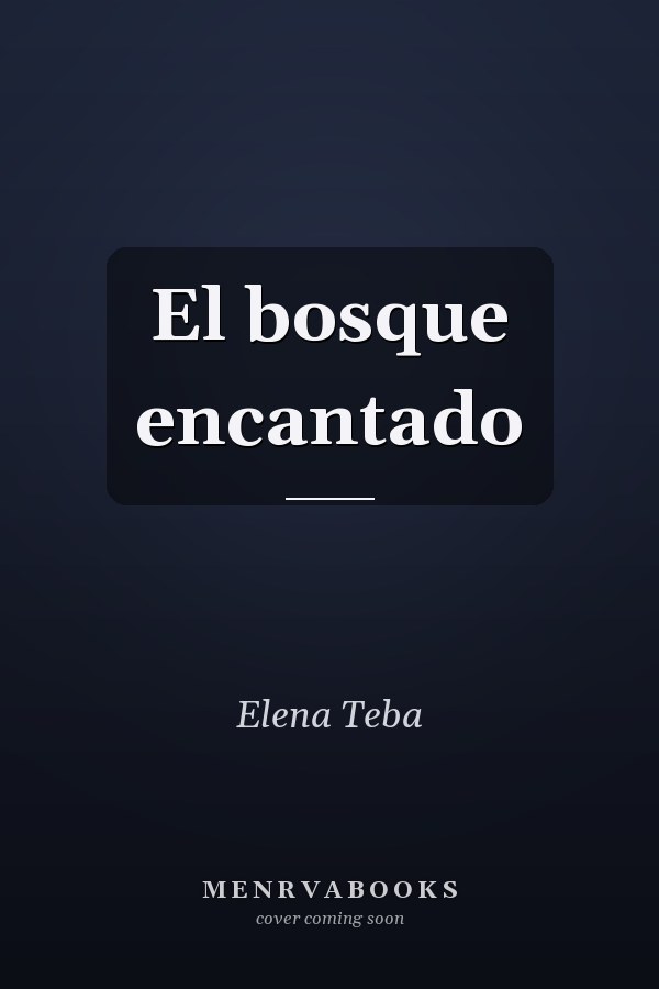El bosque encantado