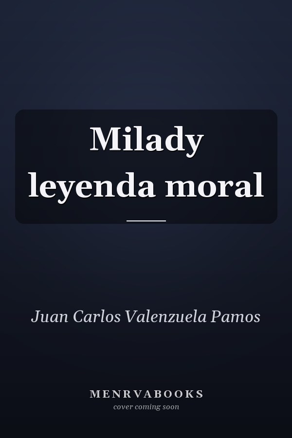 Milady leyenda moral