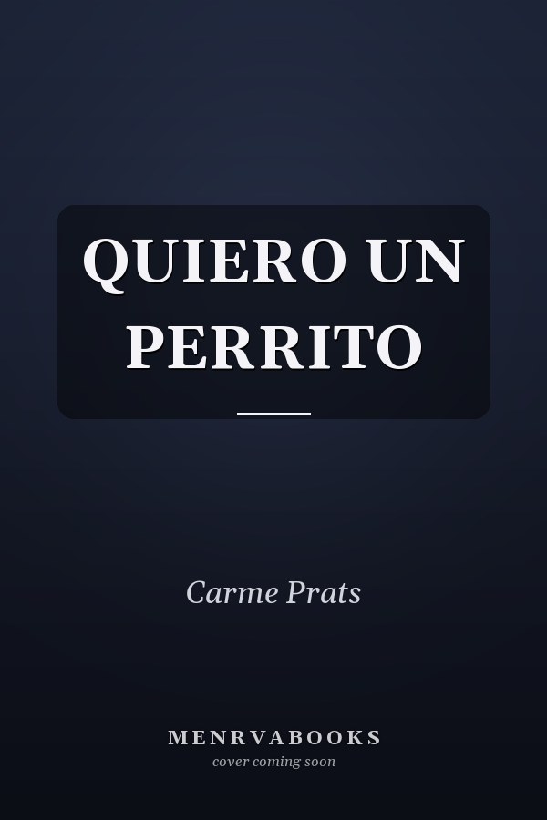 QUIERO UN PERRITO