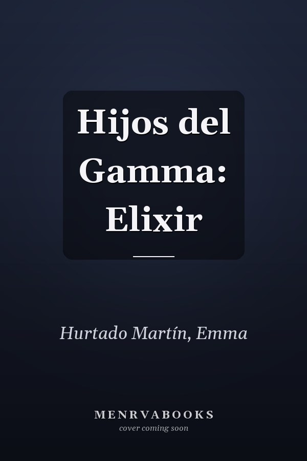 Hijos del Gamma: Elixir