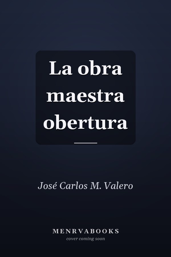 La obra maestra obertura