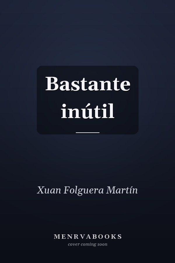 Bastante inútil