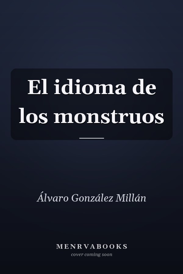 El idioma de los monstruos