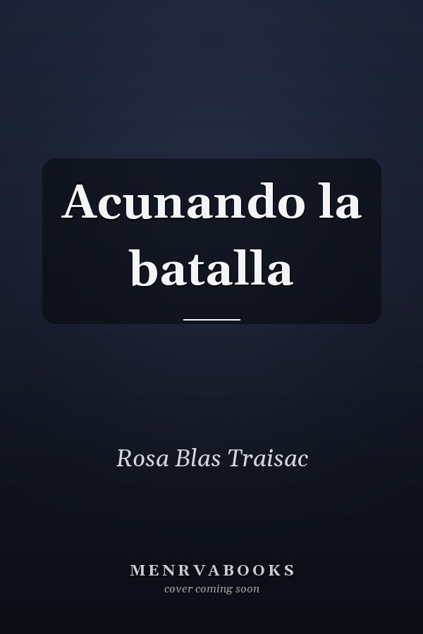 Acunando la batalla