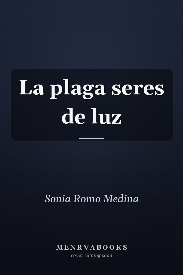 La plaga seres de luz