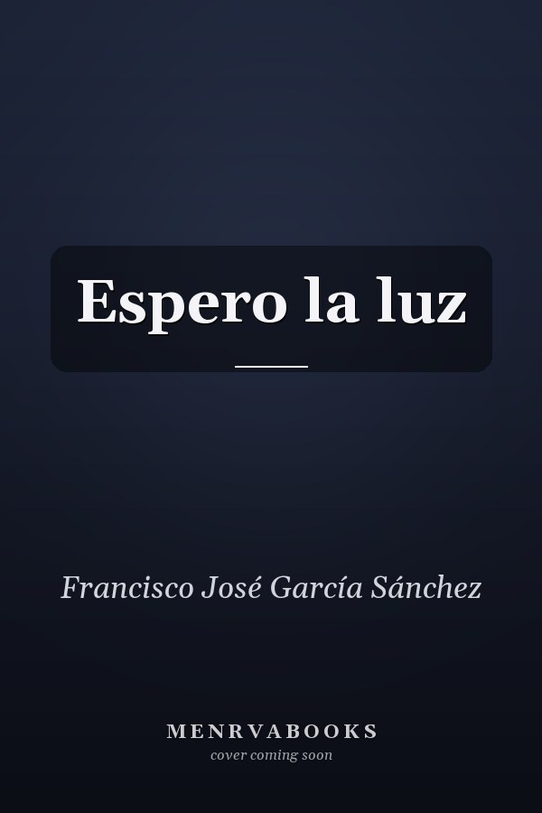Espero la luz