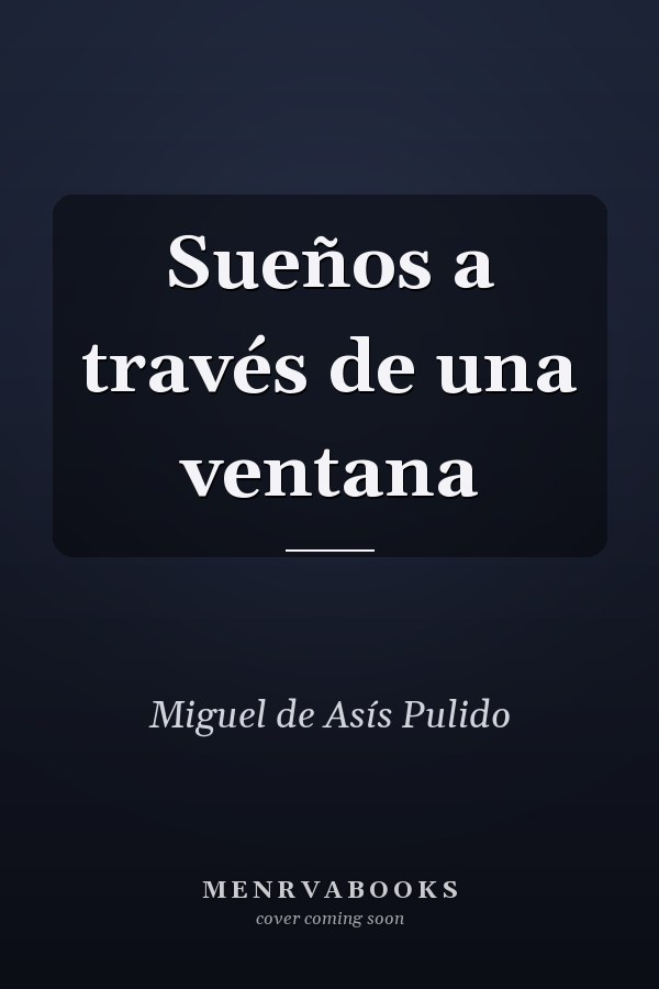 Sueños a través de una ventana