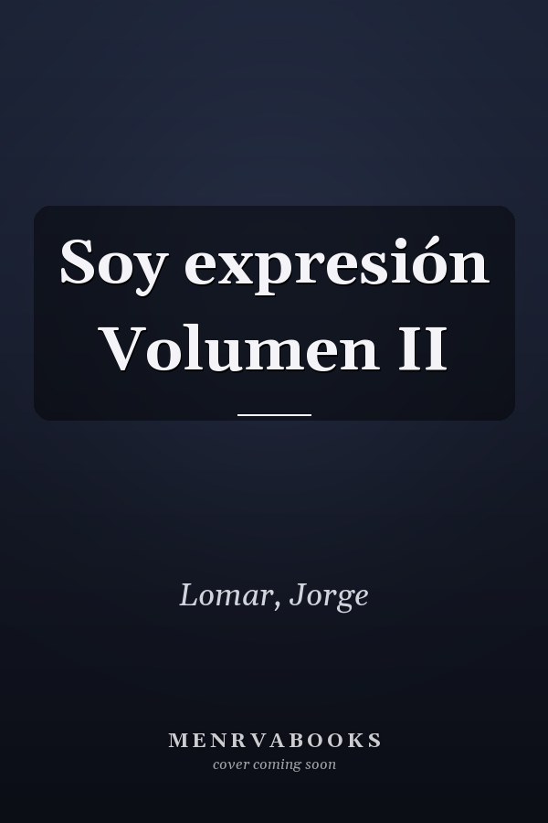 Soy expresión Volumen II