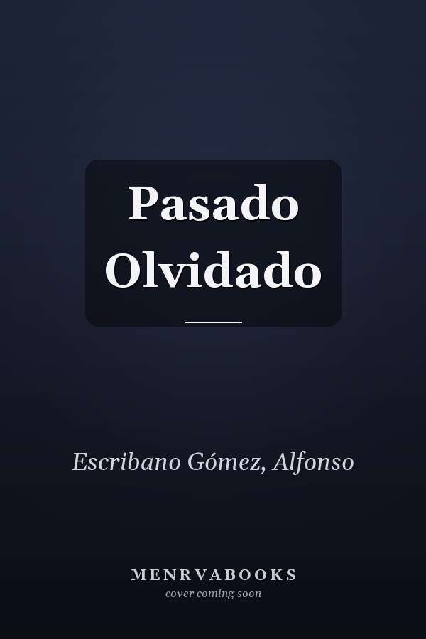 Pasado Olvidado