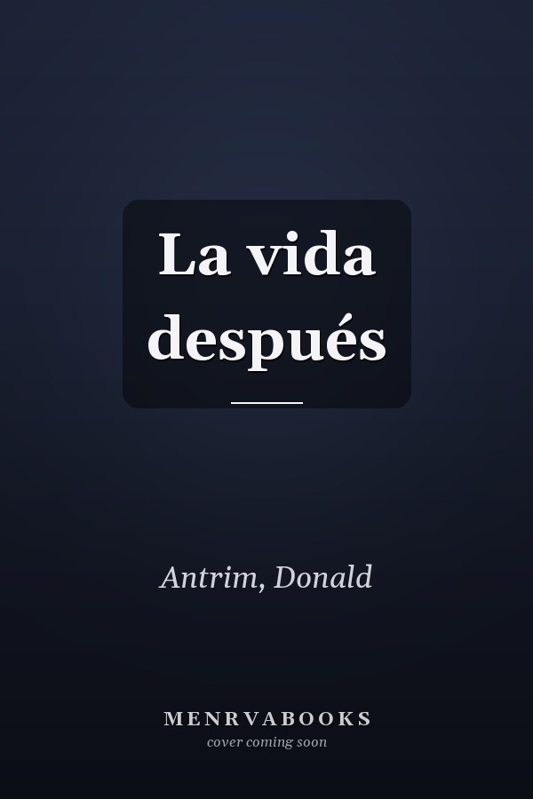 La vida después