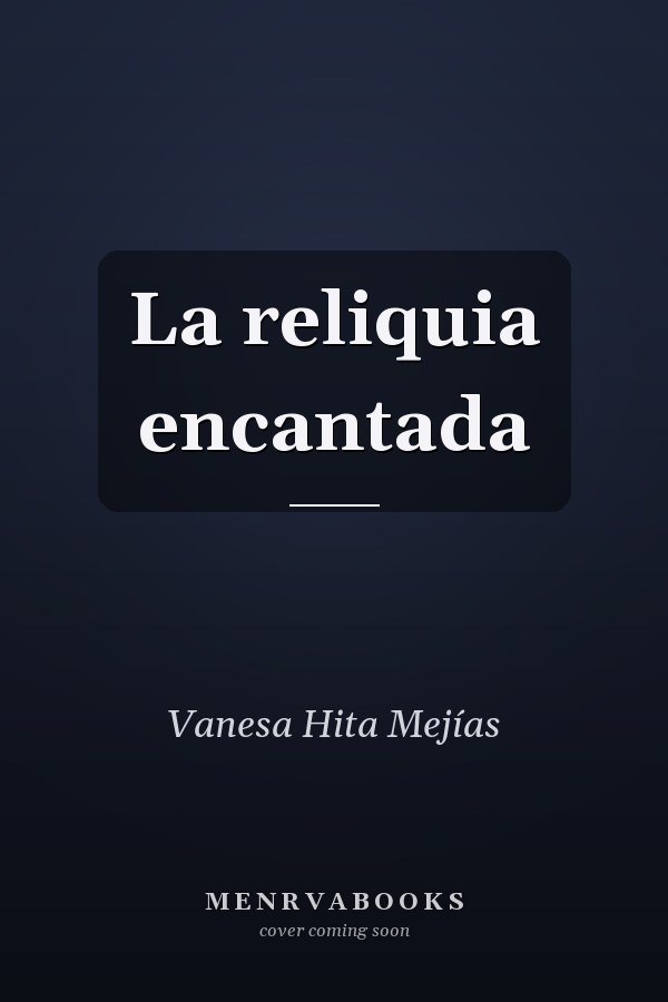 La reliquia encantada