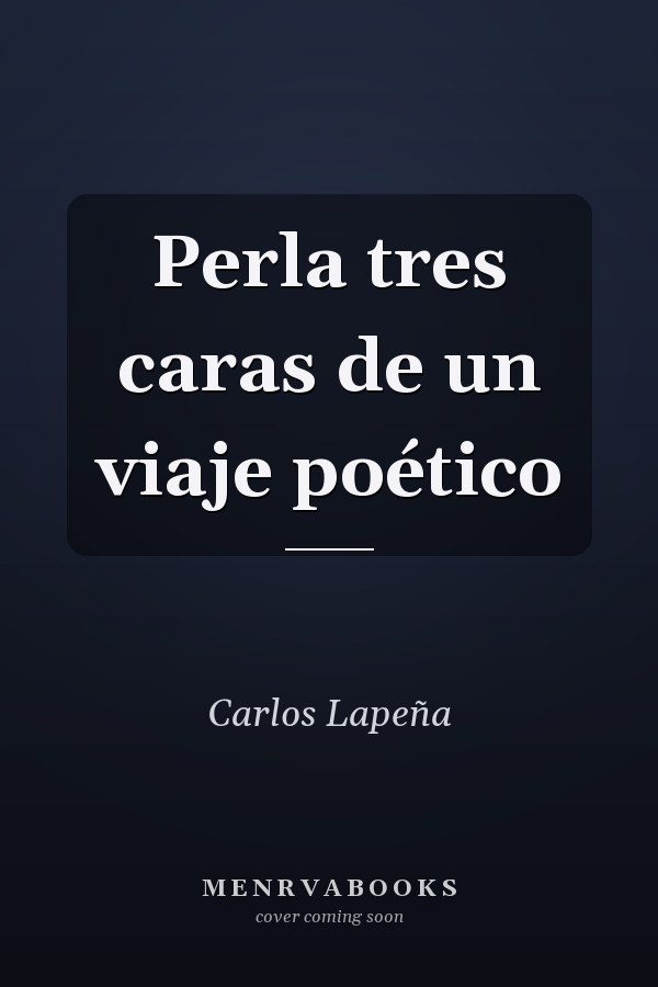 Perla tres caras de un viaje poético