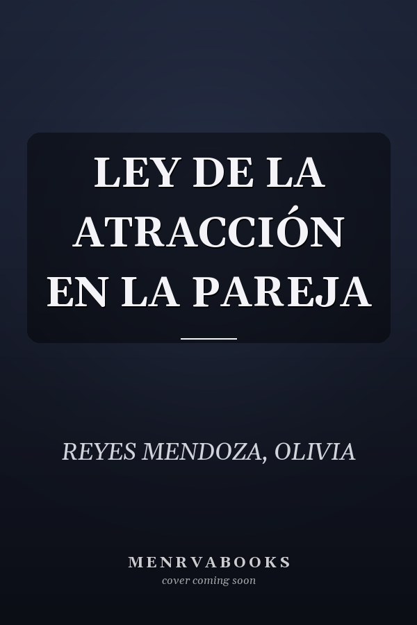 LEY DE LA ATRACCIÓN EN LA PAREJA
